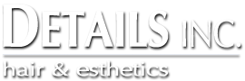 Details Inc Hair & Esthetics